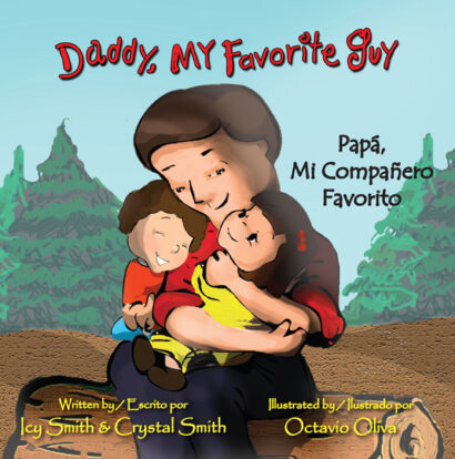 Daddy, My Favorite Guy/Papá, Mi Compañero Favorito, Paperback (9780985623760)
