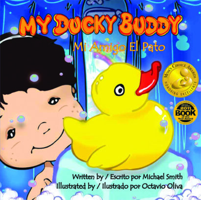My Ducky Buddy/Mi Amigo El Pato (9780982167557)