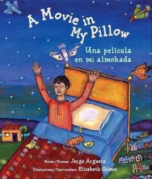 A Movie in My Pillow/Una pelicula en mi almohada