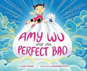 Amy Wu and the Perfect Bao