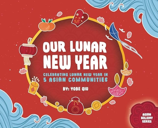 Our Lunar New Year: Celebrating Lunar New Year in 5 Asian Communities