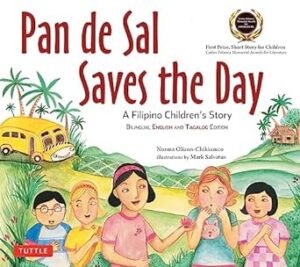Pan de Sal Saves the Day: An Award-winning Children's Story from the Philippines