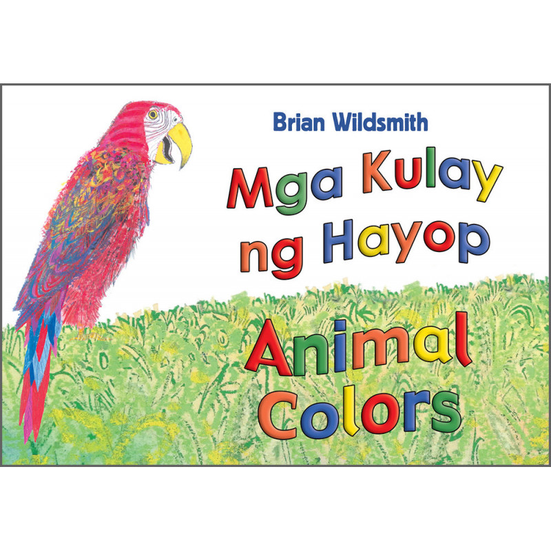Brian Wildsmith’s Animal Colors, Board Book (Tagalog/Eng) – East West