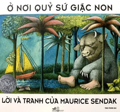 Where the wild things are/ Ở Nơi Quỷ Sứ Giặc Non (Vietnamese Edition)