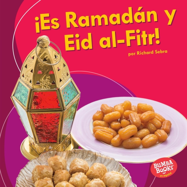 ¡Es Ramadán y Eid al-Fitr!