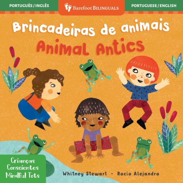 Mindful Tots: Animal Antics (Bilingual Spanish & English)