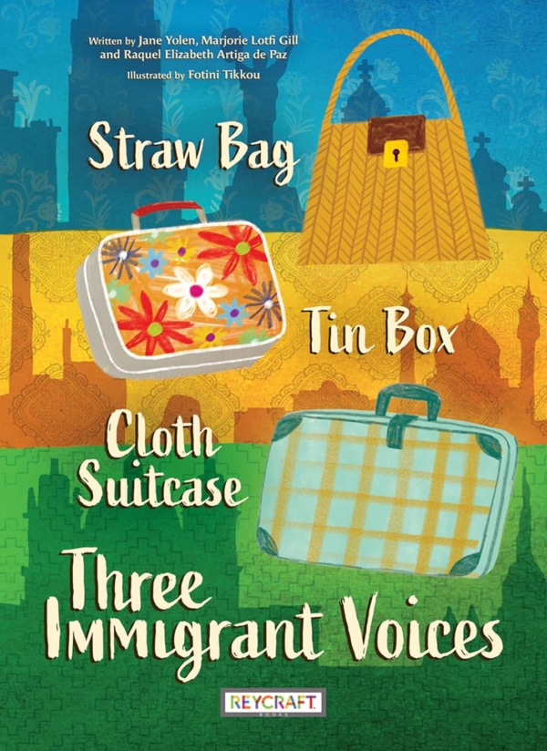 Straw Bag, Tin Box, Cloth Suitcase: Three Immigrant Voices: Three Immigrant Voices