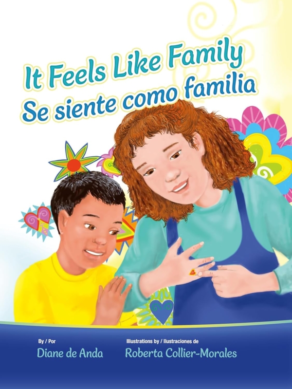 It Feels Like Family / Se siente como familia (English and Spanish Edition)