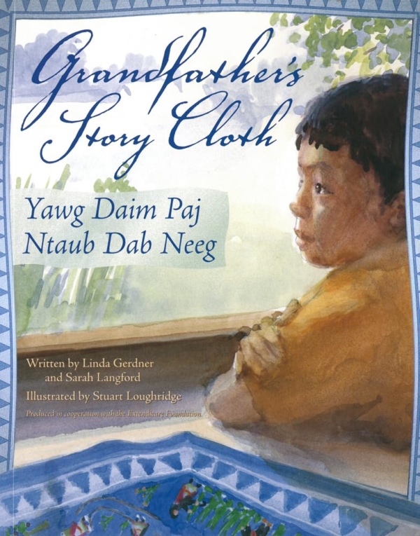 Grandfather's Story Cloth (English and Hmong Edition)