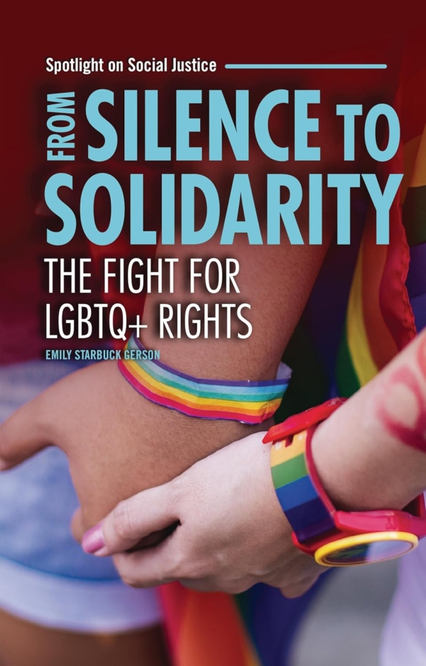From Silence to Solidarity: The Fight for LGBTQ+ Rights (Spotlight on Social Justice)