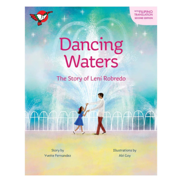 Dancing Waters: The Story of Leni Robredo (Filipino/English)