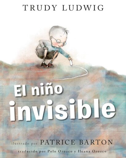 El Nino Invisible (the Invisible Boy Spanish Edition)