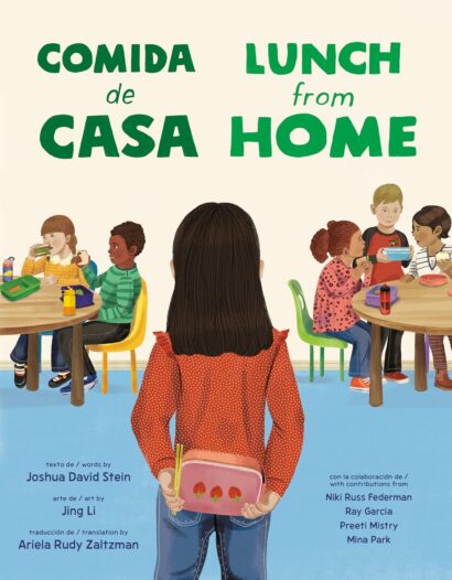 Lunch from Home/Comida de Casa (Bilingual English-Spanish Edition)