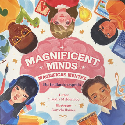 Magnificent Minds / Magnificas Mentes (Trilingual French Edition)